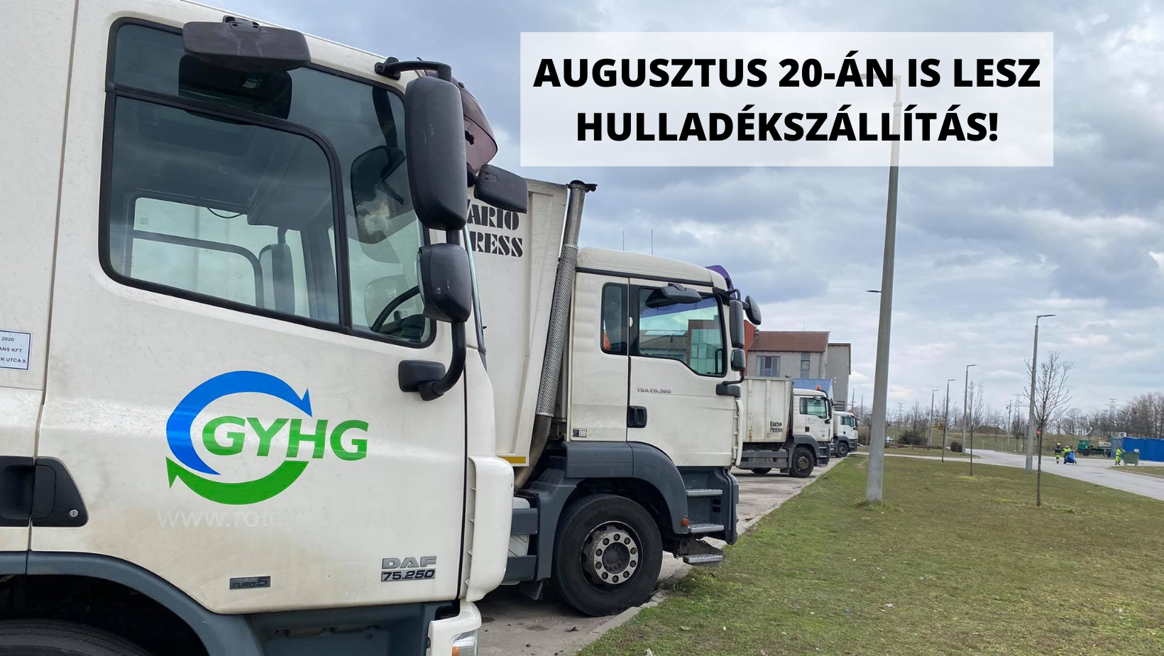 AUGUSZTUS 20-ÁN IS LESZ HULLADÉKSZÁLLÍTÁS!